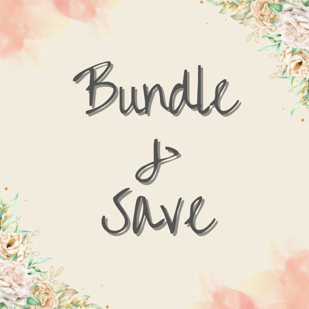 Bundle & Save  Offers are Always Welcome